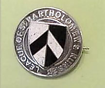 League of St Bartholemews Nurses Badge